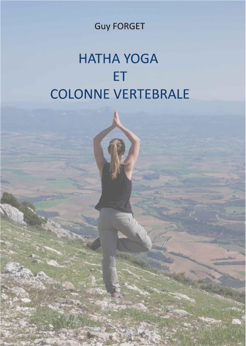 Emprunter Hatha yoga et colonne vertébrale livre