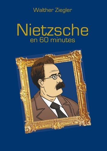 Emprunter Nietzsche en 60 minutes livre