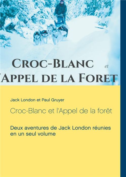 Emprunter Croc-Blanc %3B L'appel de la forêt livre