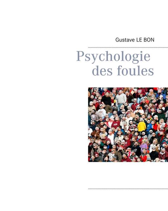 Emprunter Psychologie des foules livre