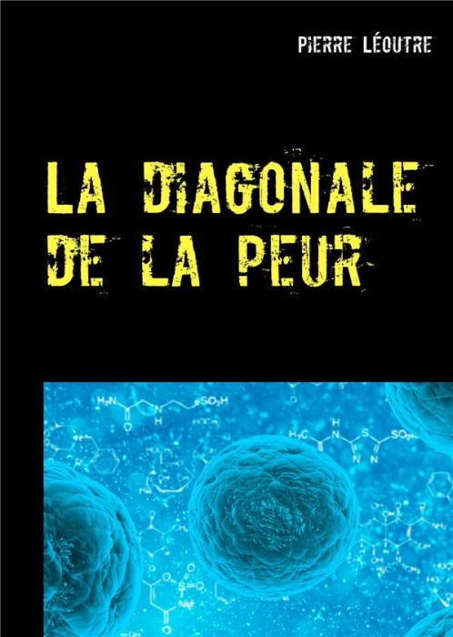 Emprunter La diagonale de la peur livre