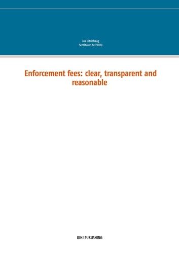 Emprunter Enforcement fees : clear, transparent and reasonable livre