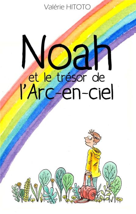 Emprunter Noah et le trésor de l'arc-en-ciel livre