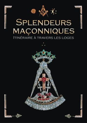 Emprunter Splendeurs maçonniques livre