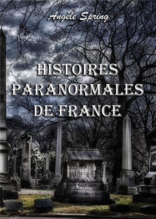 Emprunter Histoires paranormales de France livre