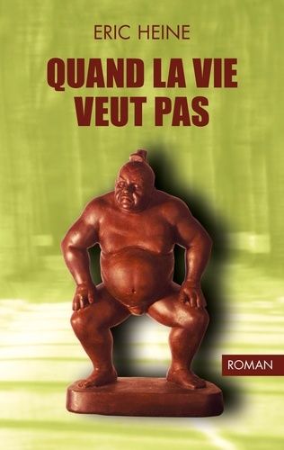 Emprunter Quand la vie veut pas livre