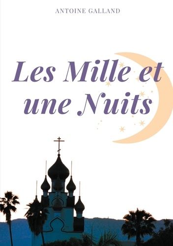 Emprunter Les Mille et une Nuits. Tome 1 livre