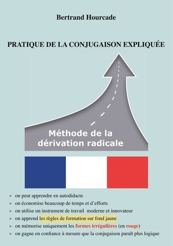 Emprunter Pratique de la conjugaison expliquée. Methode de la derivation radicale livre