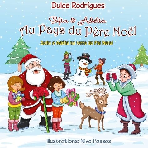 Emprunter Sofia & Adélia : Sofia & Adélia au Pays du Père Noël livre