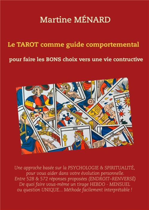 Emprunter Le tarot comme guide comportemental. Pour faire les bons choix vers une vie constructive livre