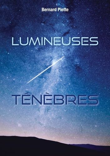 Emprunter Lumineuses ténèbres livre