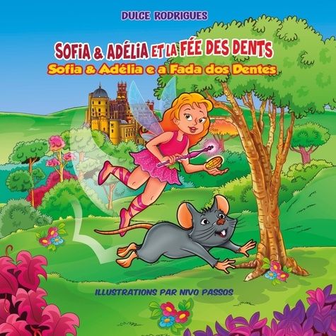 Emprunter Sofia & Adélia Tome 7 : Sofia & Adélia et la Fée des Dents. Edition bilingue français-espagnol livre