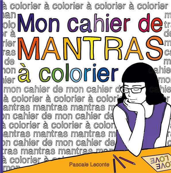 Emprunter Mon cahier de mantras à colorier livre