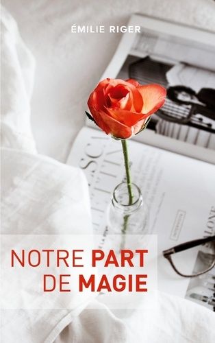 Emprunter Notre part de magie livre