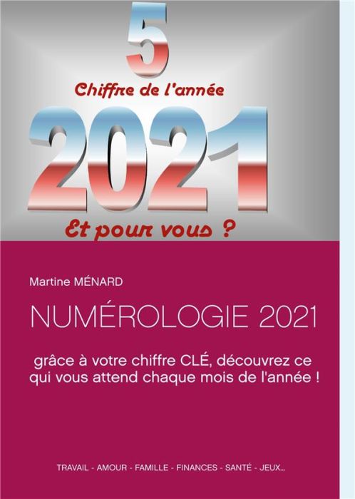 Emprunter Numérologie. Grâce à votre chiffre clé, découvrez ce qui vous attend chaque mois de l'année ! Editio livre