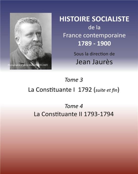 Emprunter Histoire socialiste de la France contemporaine. Tome 3 La Convention I, 1792 (suite et fin) %3B Tome 4 livre