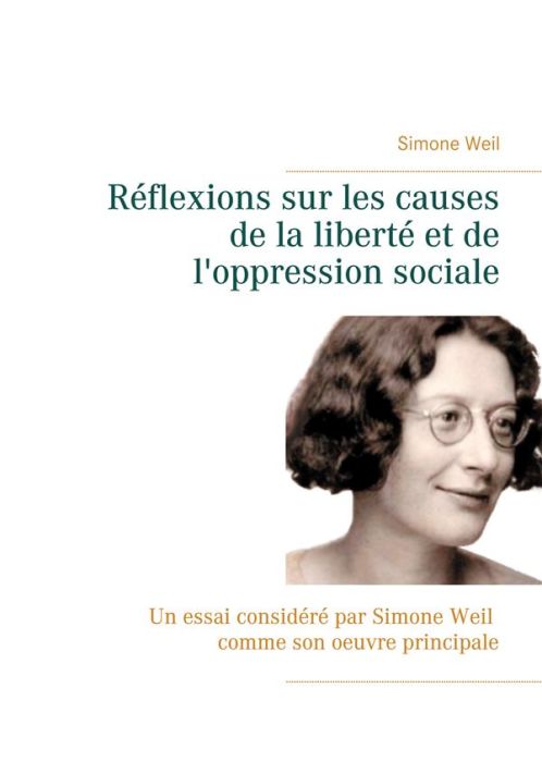 Emprunter Réflexions sur les causes de la liberté et de l'oppression sociale livre