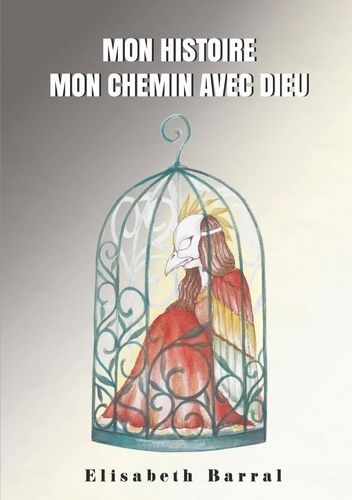 Emprunter Mon histoire, mon chemin avec Dieu livre