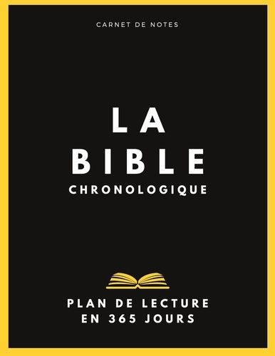 Emprunter La Bible chronologique. Plan de lecture en 1 an livre