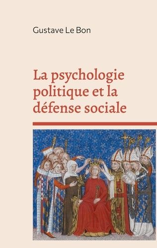 Emprunter La psychologie politique et la défense sociale livre