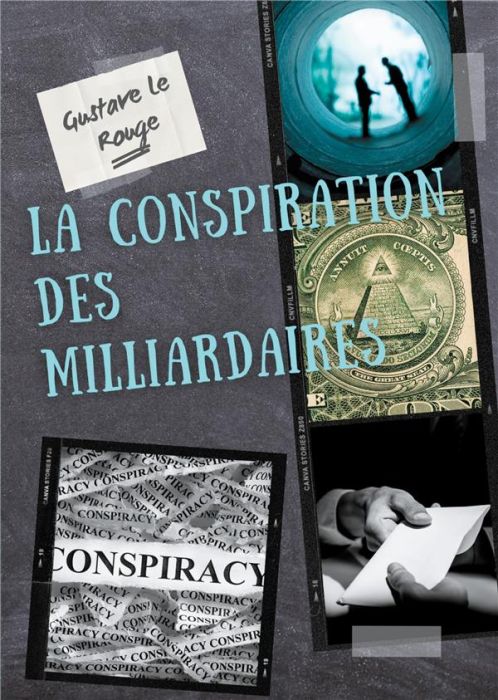 Emprunter La conspiration des milliardaires Tome 1 livre