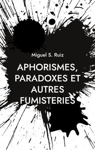 Emprunter Aphorismes, paradoxes et autres fumisteries livre