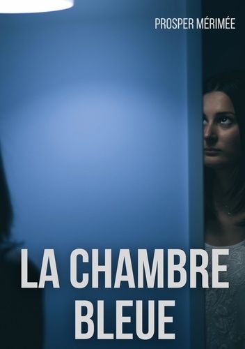 Emprunter La Chambre bleue livre