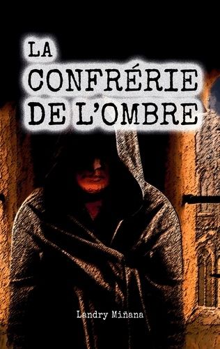 Emprunter La confrérie de l'ombre livre