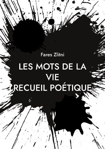 Emprunter Les mots de la vie. Recueil poétique livre