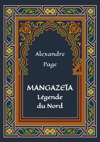 Emprunter Mangazeïa : légende du Nord livre