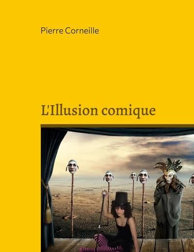 Emprunter L'Illusion comique livre