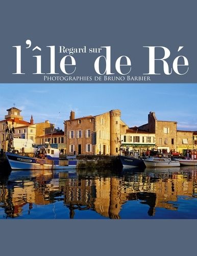 Emprunter Regard sur l'île de Ré livre