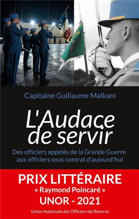 Emprunter L'Audace de servir. Des officiers appelés de la Grande Guerre aux officiers sous contrat d'aujourd'h livre