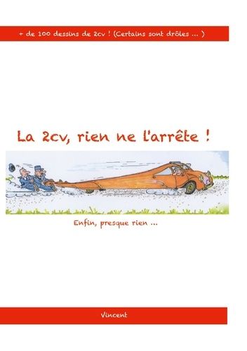 Emprunter 2cv rien ne arrete. 2/3 livre