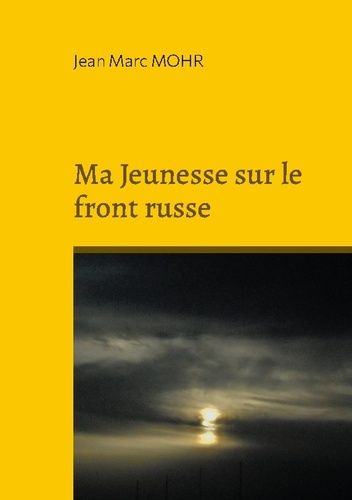 Emprunter Ma Jeunesse sur le front russe livre