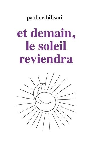 Emprunter Et demain, le soleil reviendra livre