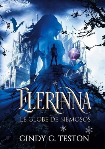 Emprunter Elerinna. Le Globe de Némosos livre