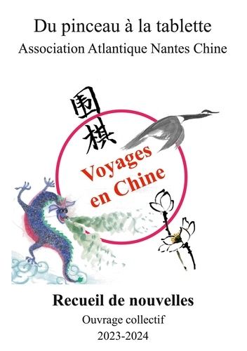 Emprunter Du pinceau à la tablette - Voyages en Chine. Recueil de nouvelles livre