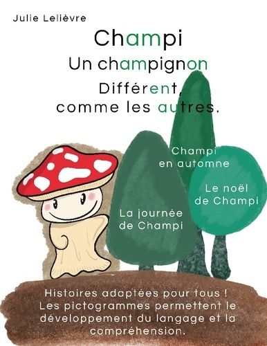 Emprunter Champi, un champignon différent comme les autres livre