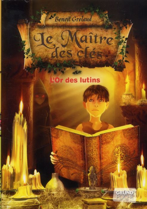 Emprunter Le maître des clés Tome 2 : L'or des lutins livre