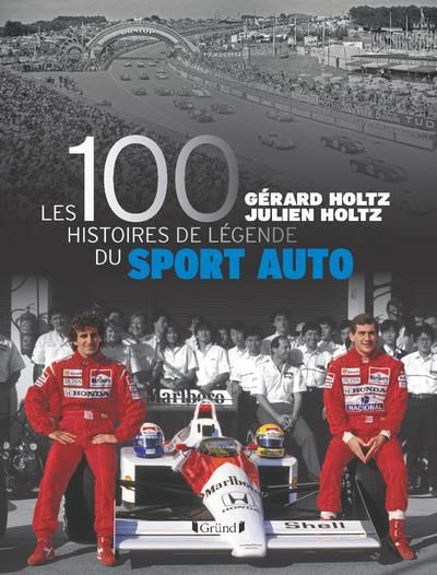 Emprunter Les 100 histoires de légende du sport auto livre