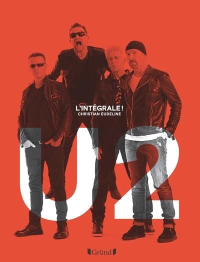 Emprunter U2 l'intégrale ! livre