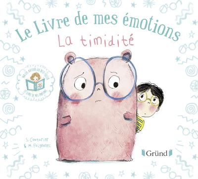 Emprunter Le livre de mes émotions : La timidité livre