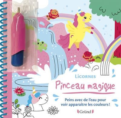 Emprunter Licornes. Peins avec de l'eau pour voir apparaitre les couleurs ! Avec un pinceau livre