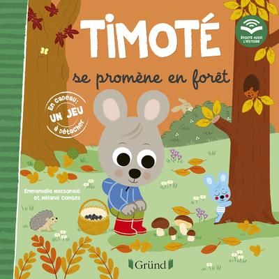 Emprunter Timoté : Timoté se promène en forêt. Avec un jeu à détacher livre