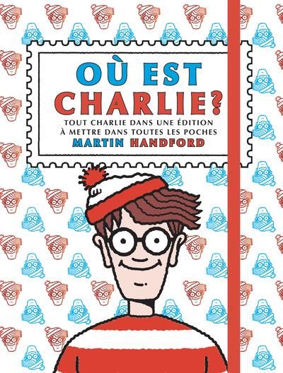 Emprunter Où est Charlie ? Tout Charlie dans une édition à mettre dans toutes les poches. Avec un jeu de bingo livre