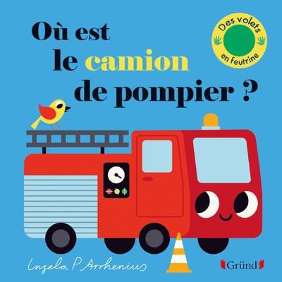 Emprunter Où est le camion de pompier ? livre