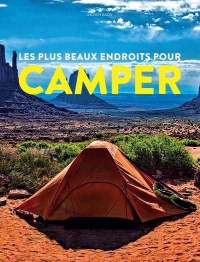 Emprunter Les plus beaux endroits pour camper livre