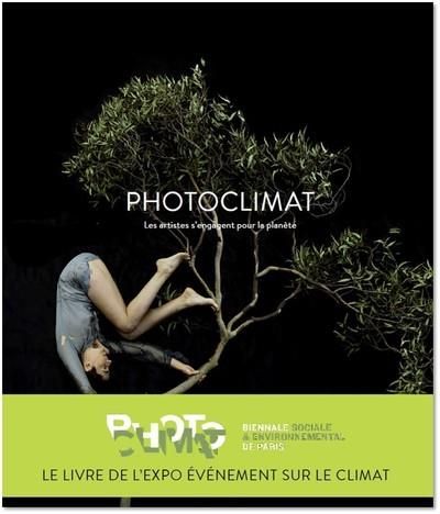 Emprunter Photoclimat. Les artistes s'engagent pour la planète livre