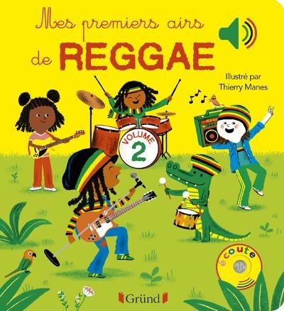 Emprunter Mes premiers airs de reggae. Tome 2 livre